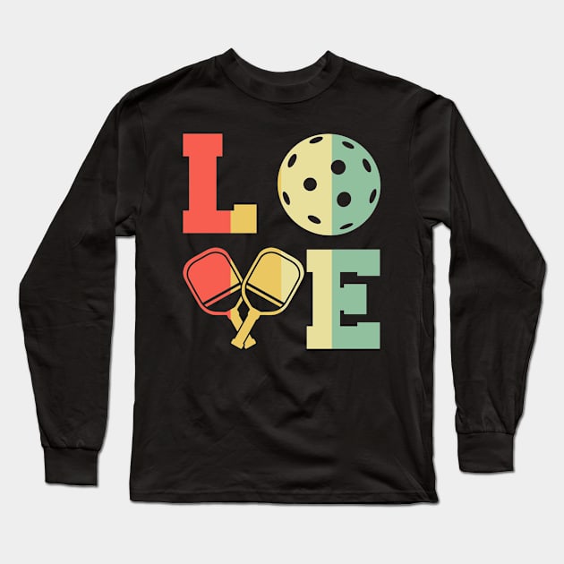 Pickleball Tournament Love Long Sleeve T-Shirt by Caskara